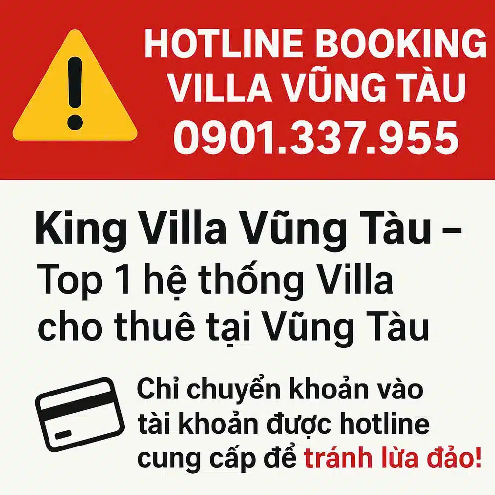 Hotline King Villa Vũng Tàu